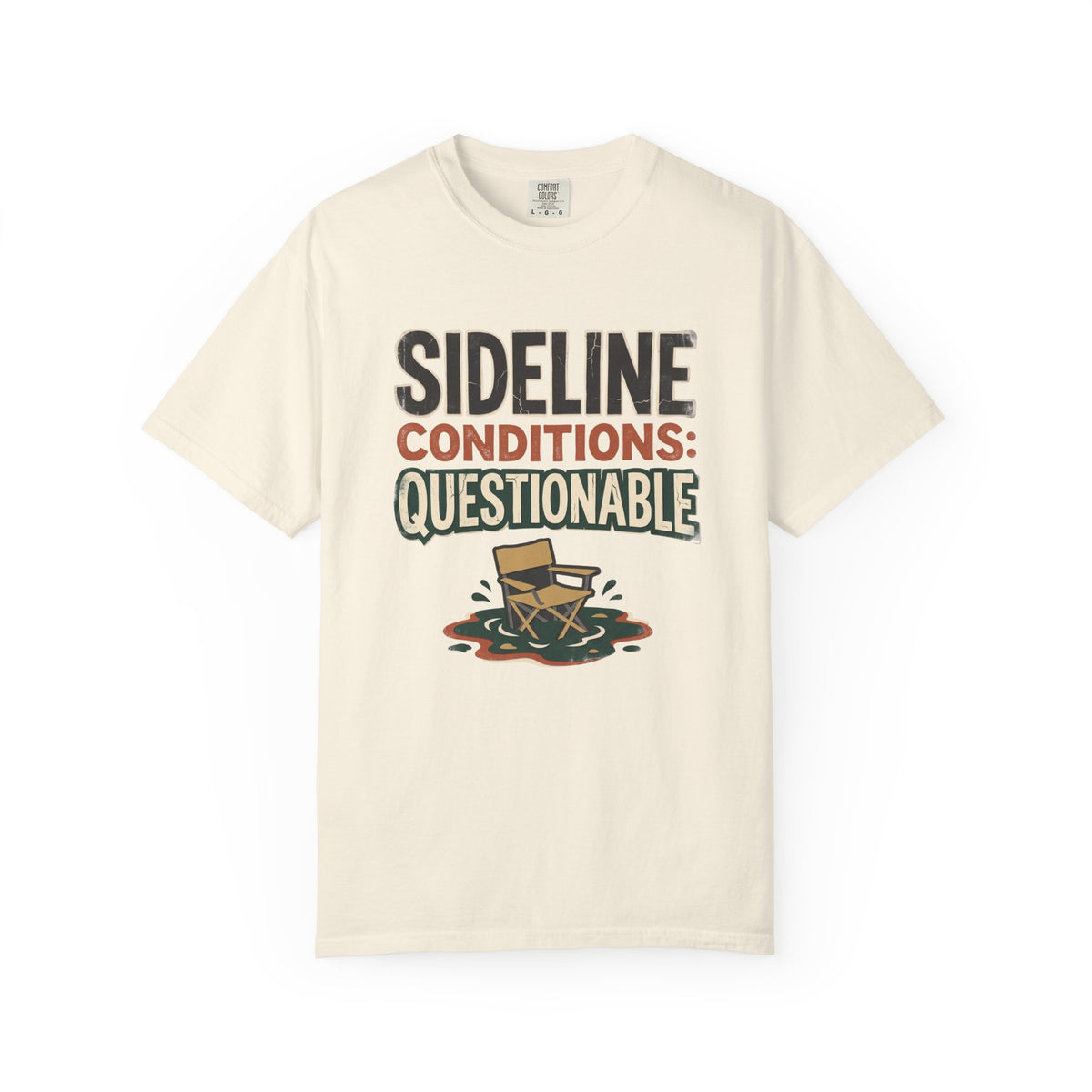 Sideline Conditions: Questionable Statement T-shirt
