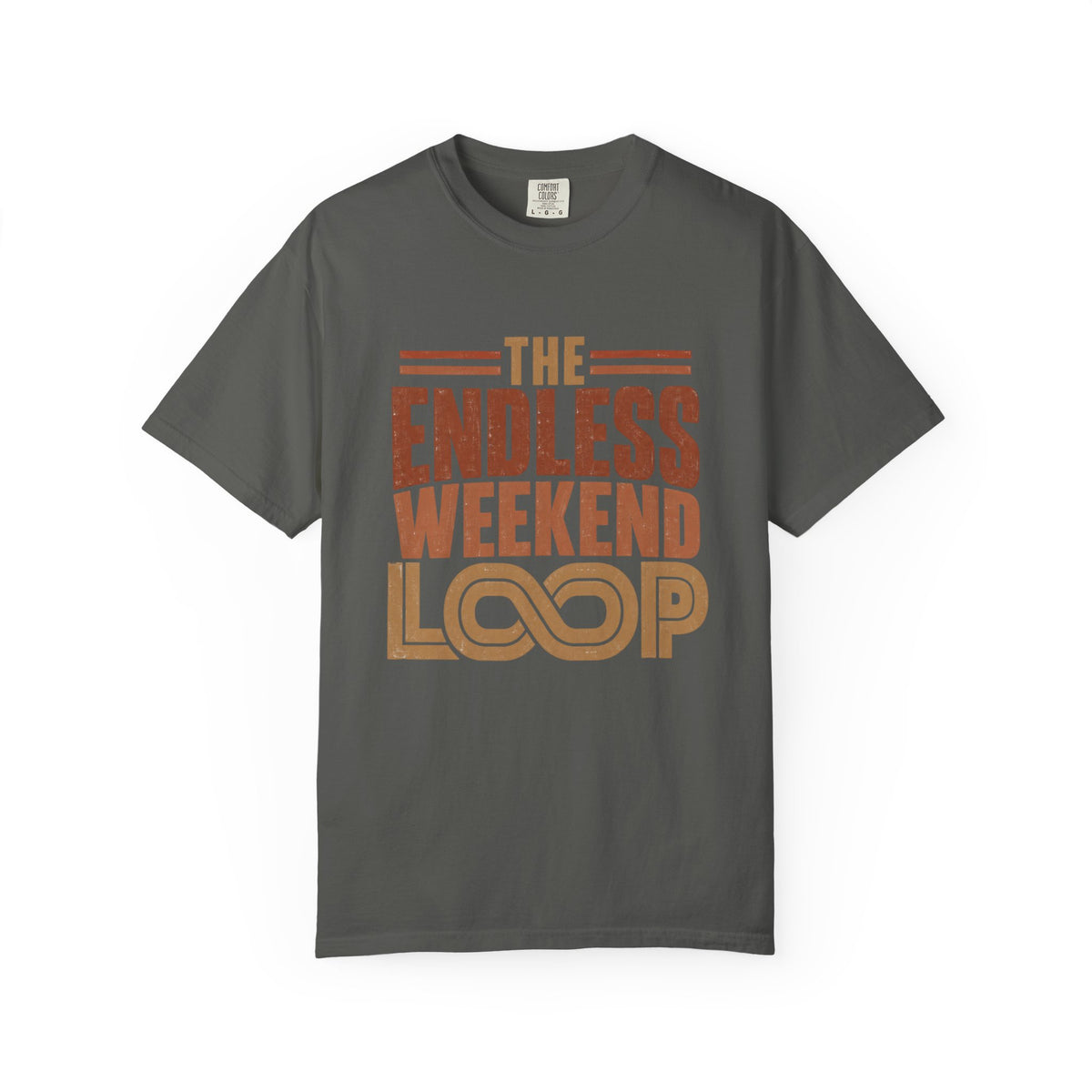 The Endless Weekend Loop Typography T-shirt