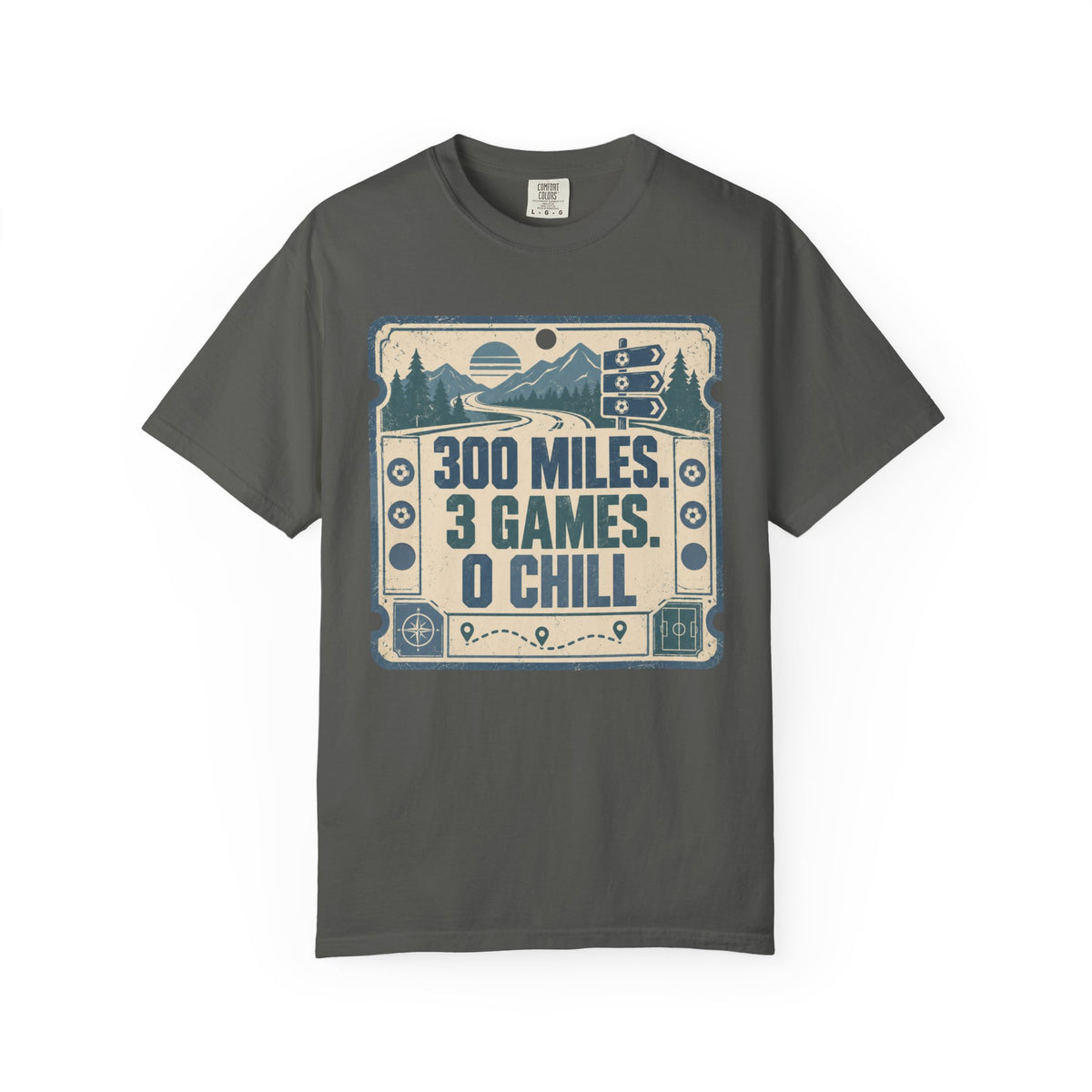300 Miles. 3 Games. 0 Chill Illustrated T-shirt