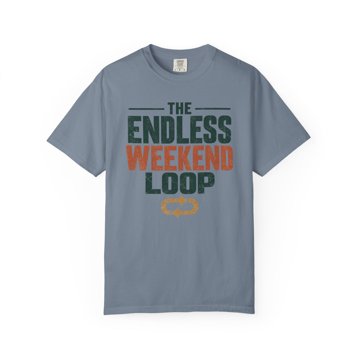 The Endless Weekend Loop Statement T-shirt