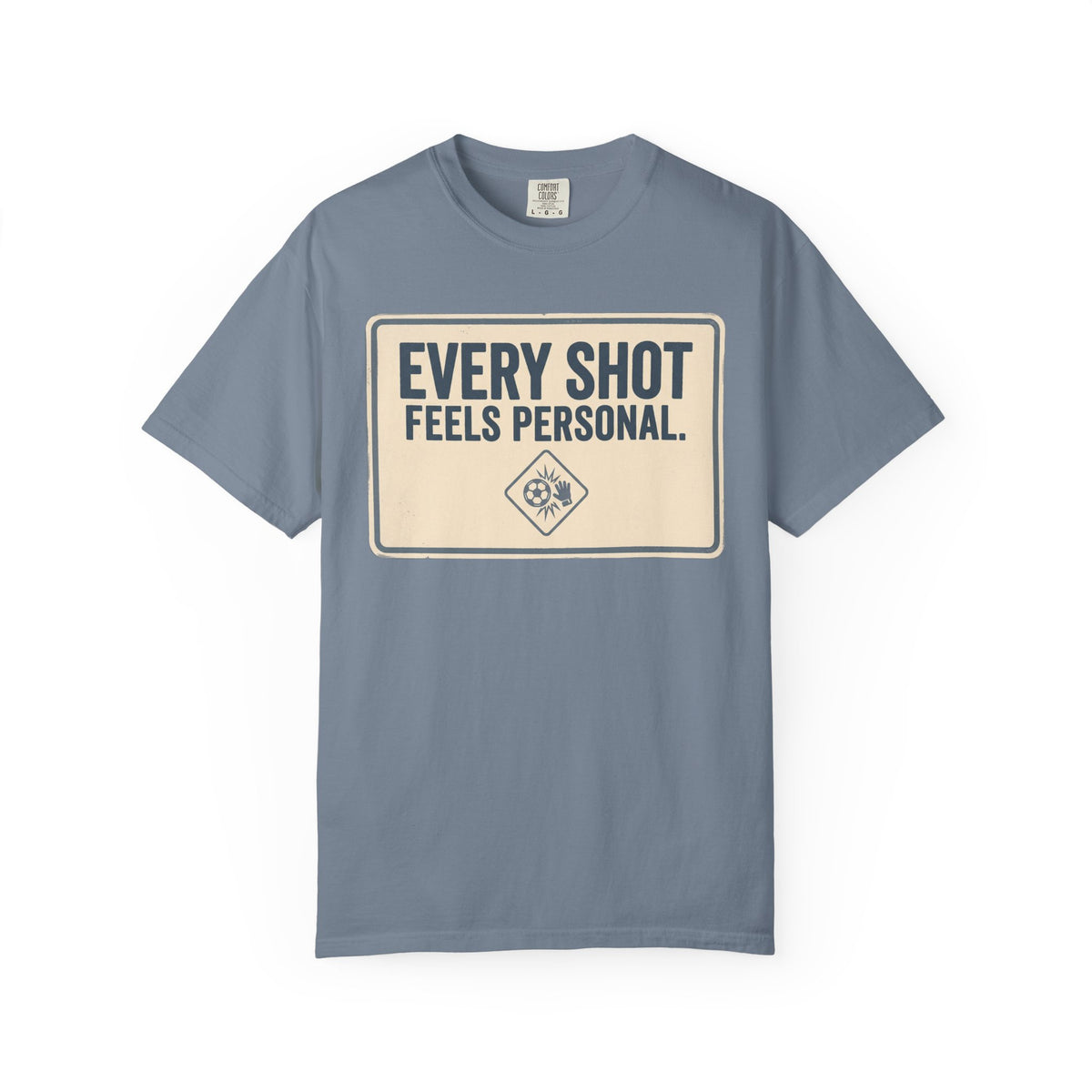 Every Shot Feels Personal. Statement T-shirt