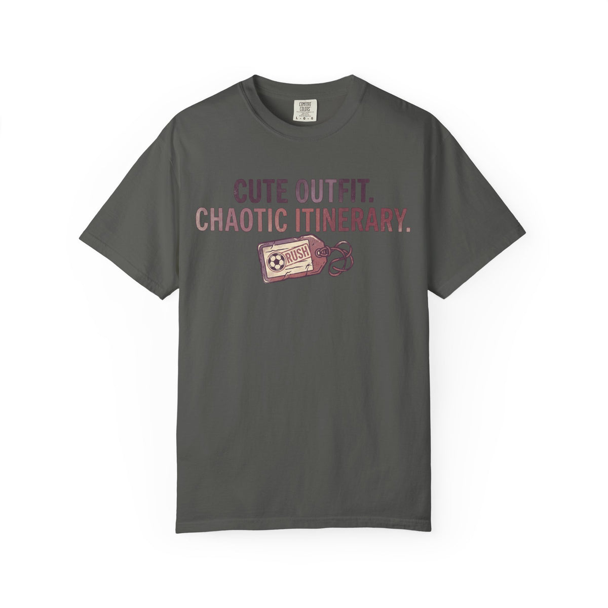 Cute Outfit. Chaotic Itinerary. Statement T-shirt