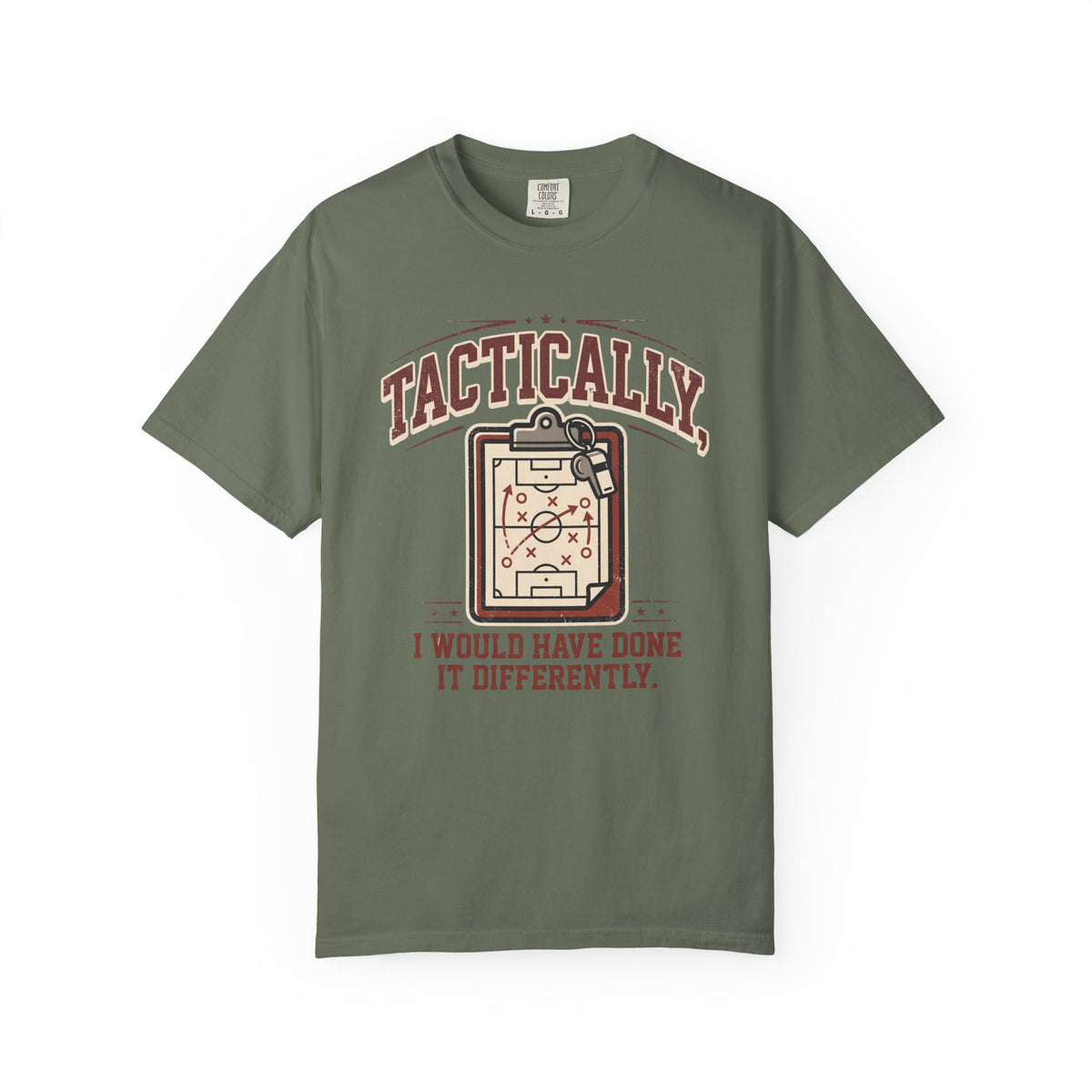 Tactically, I Would Have Done It Differently. Illustrated T-shirt