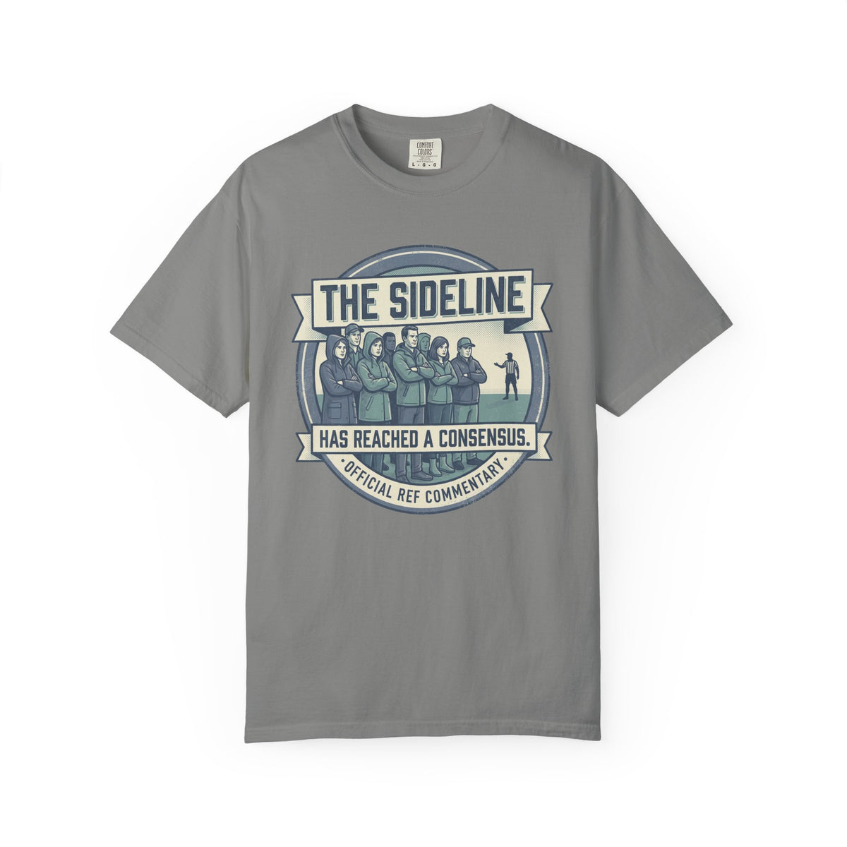 The Sideline Has Reached A Consensus. Illustrated T-shirt