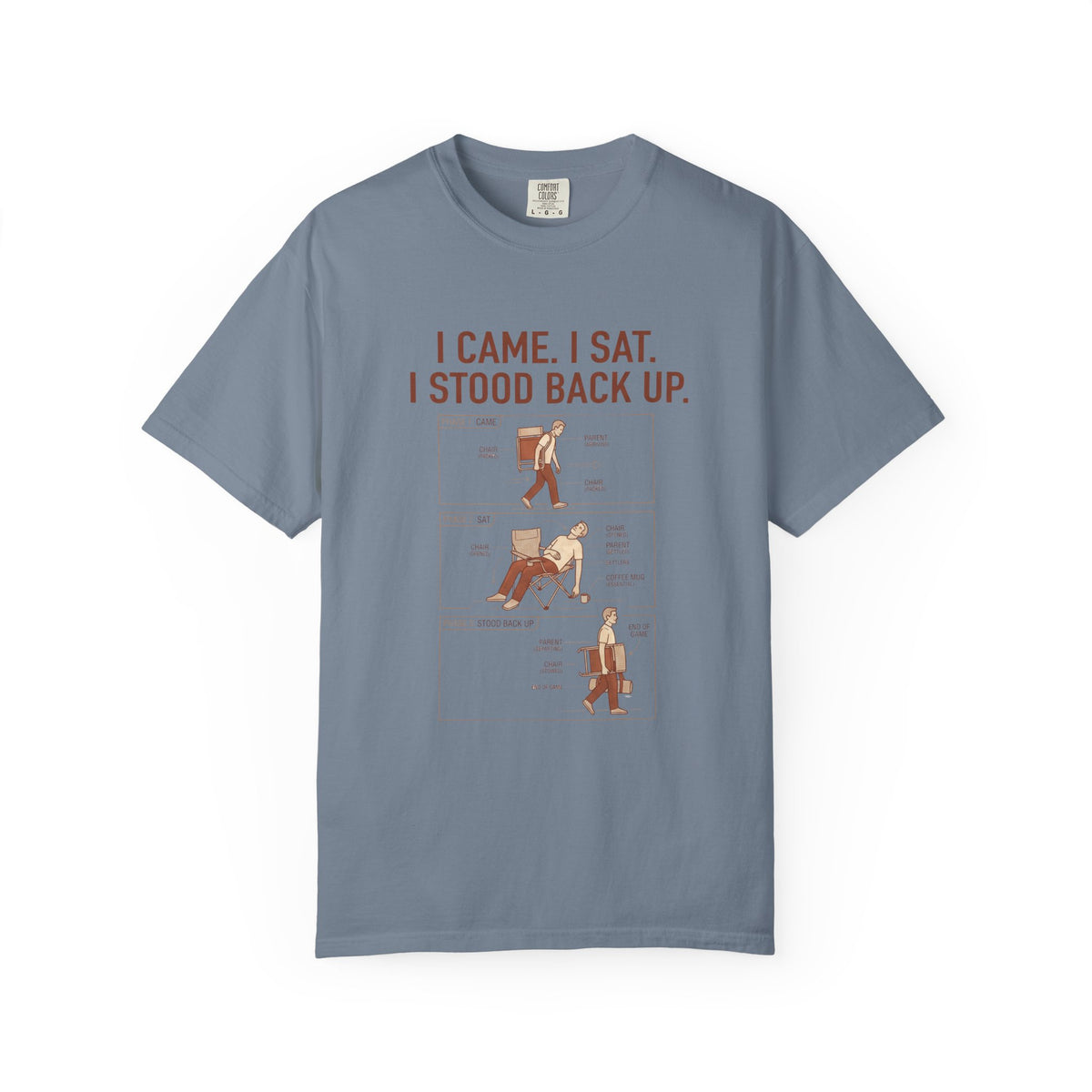 I Came. I Sat. I Stood Back Up. Illustrated T-shirt