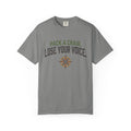 Pack A Chair. Lose Your Voice. Statement T-shirt