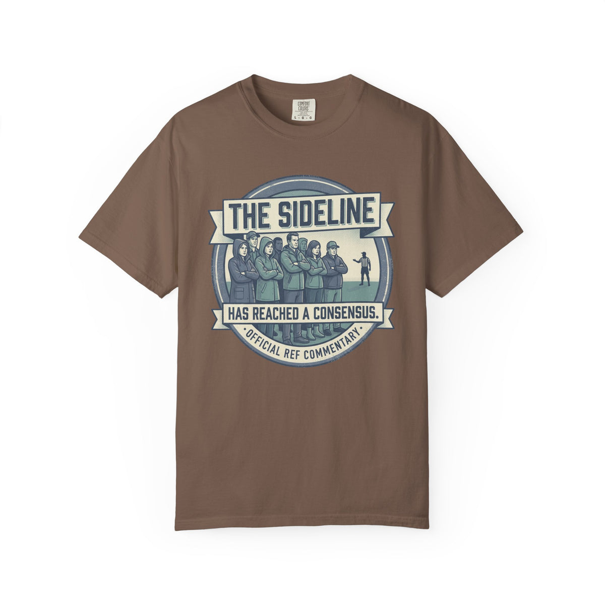 The Sideline Has Reached A Consensus. Illustrated T-shirt