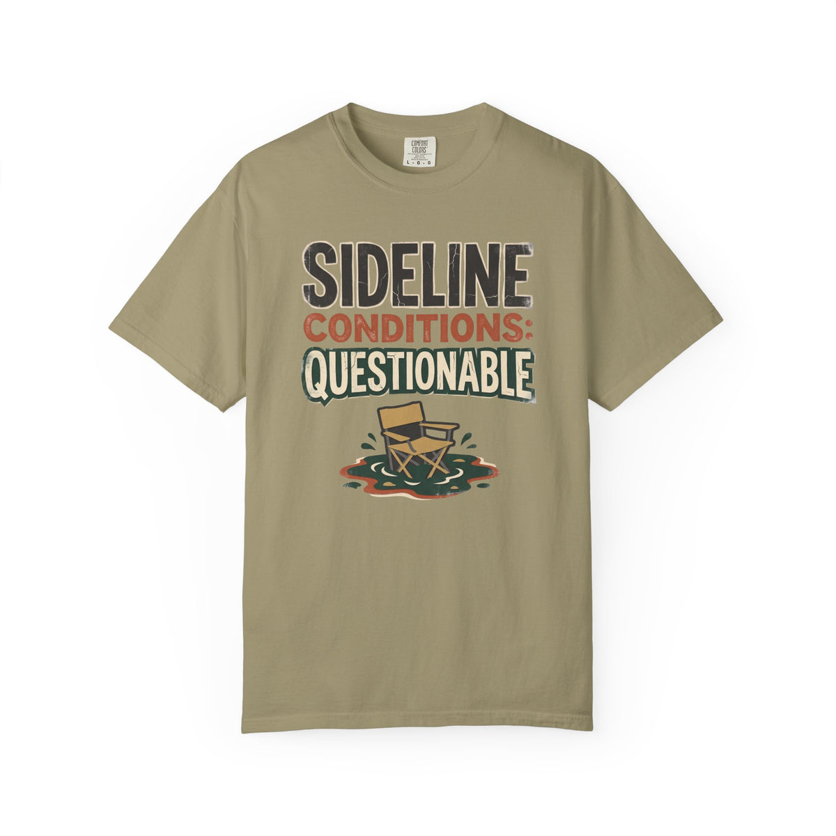 Sideline Conditions: Questionable Statement T-shirt