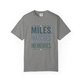 Miles, Matches, Memories Typography T-shirt