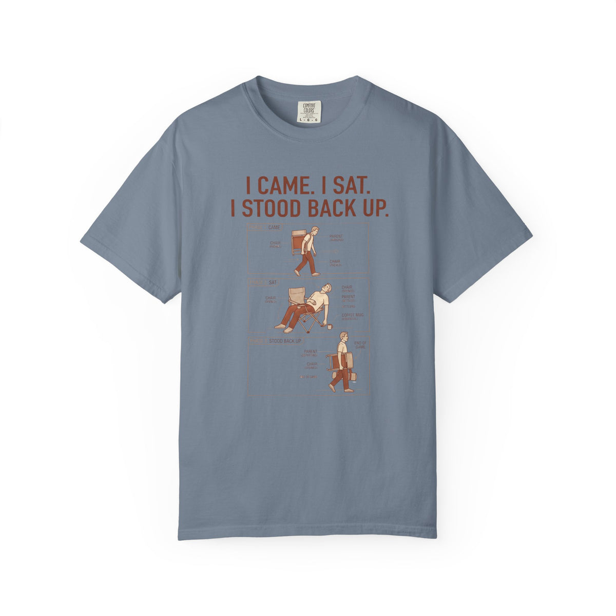 I Came. I Sat. I Stood Back Up. Illustrated T-shirt