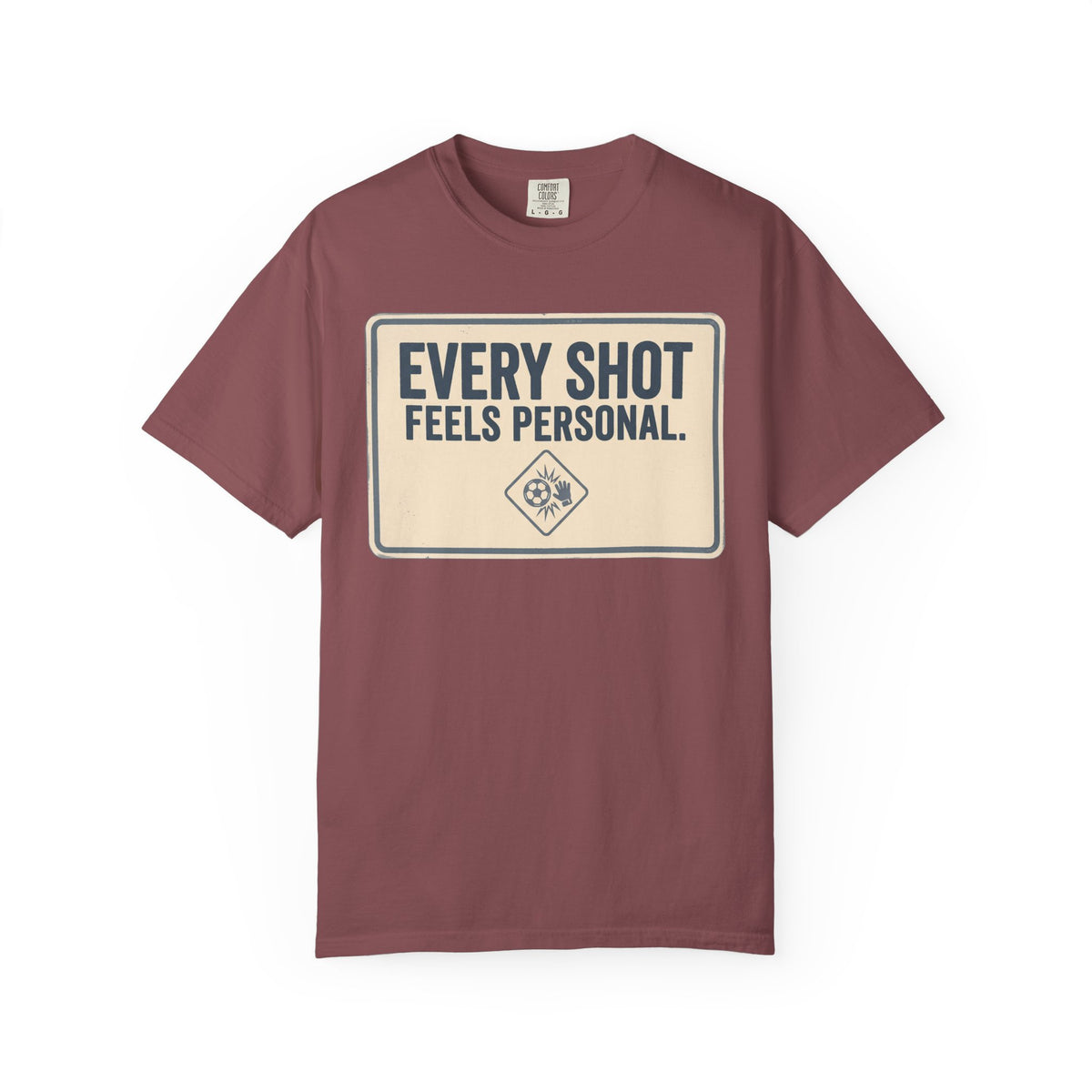Every Shot Feels Personal. Statement T-shirt