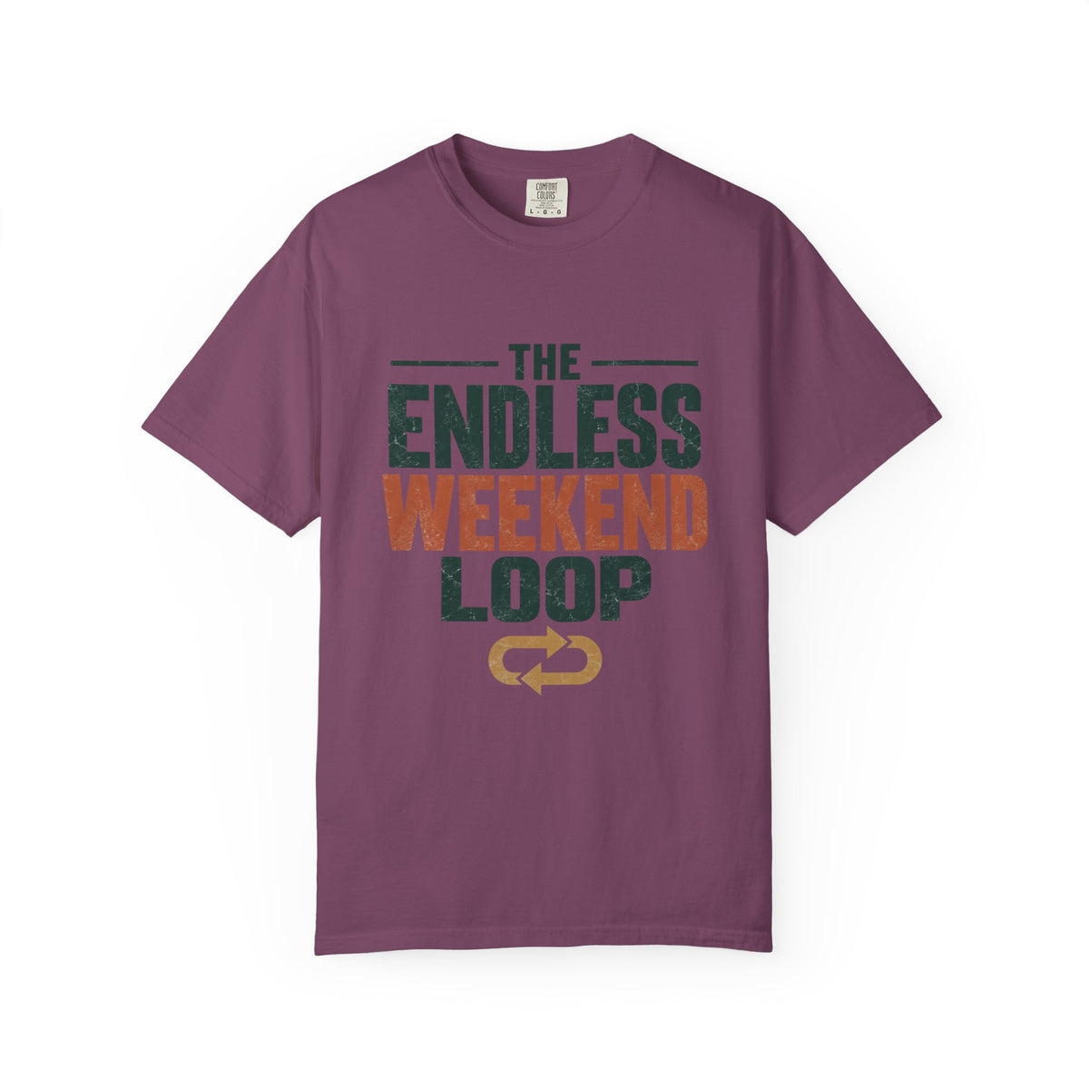 The Endless Weekend Loop Statement T-shirt
