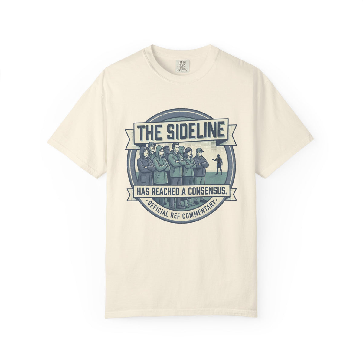 The Sideline Has Reached A Consensus. Illustrated T-shirt