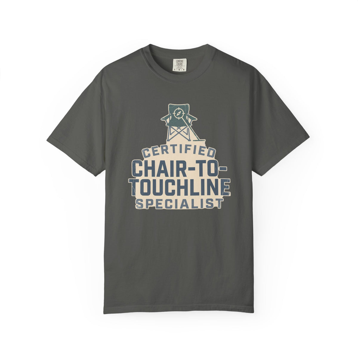 Certified Chair-To-Touchline Specialist Statement T-shirt