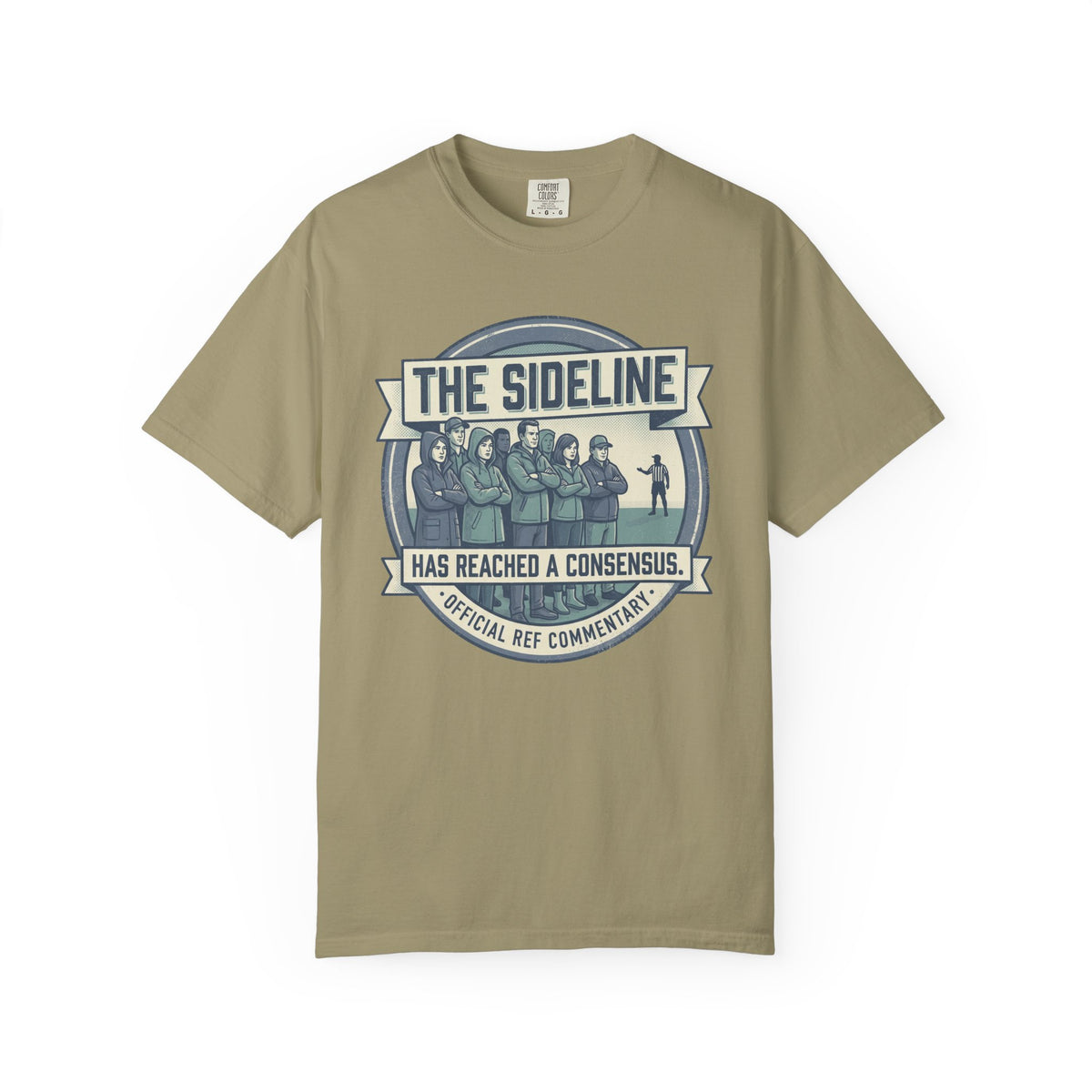 The Sideline Has Reached A Consensus. Illustrated T-shirt