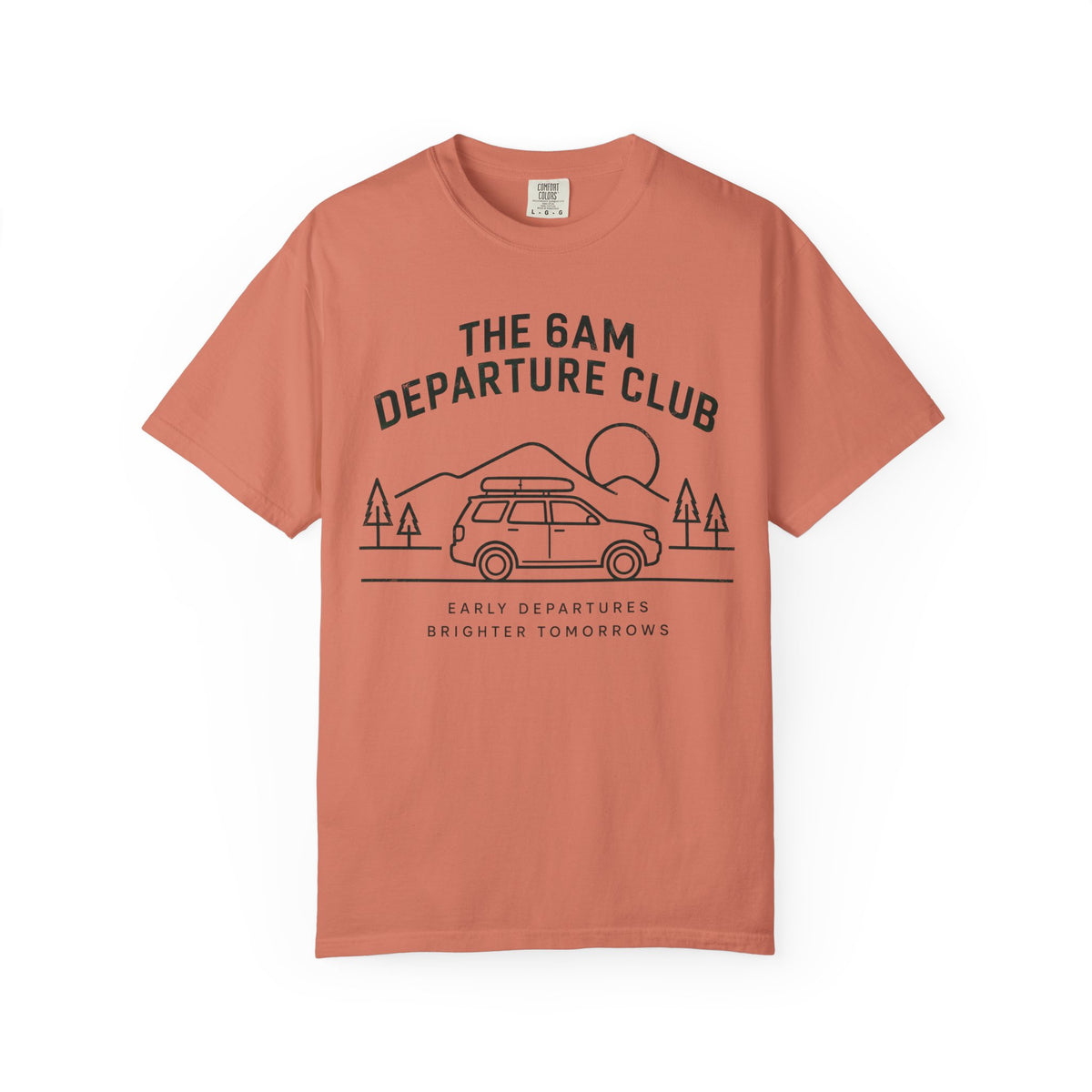 The 6AM Departure Club Statement T-shirt