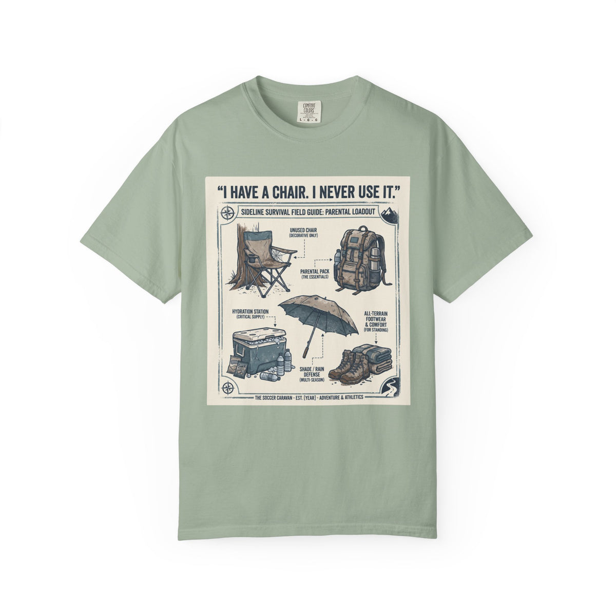 I Have A Chair. I Never Use It. Field Guide T-shirt