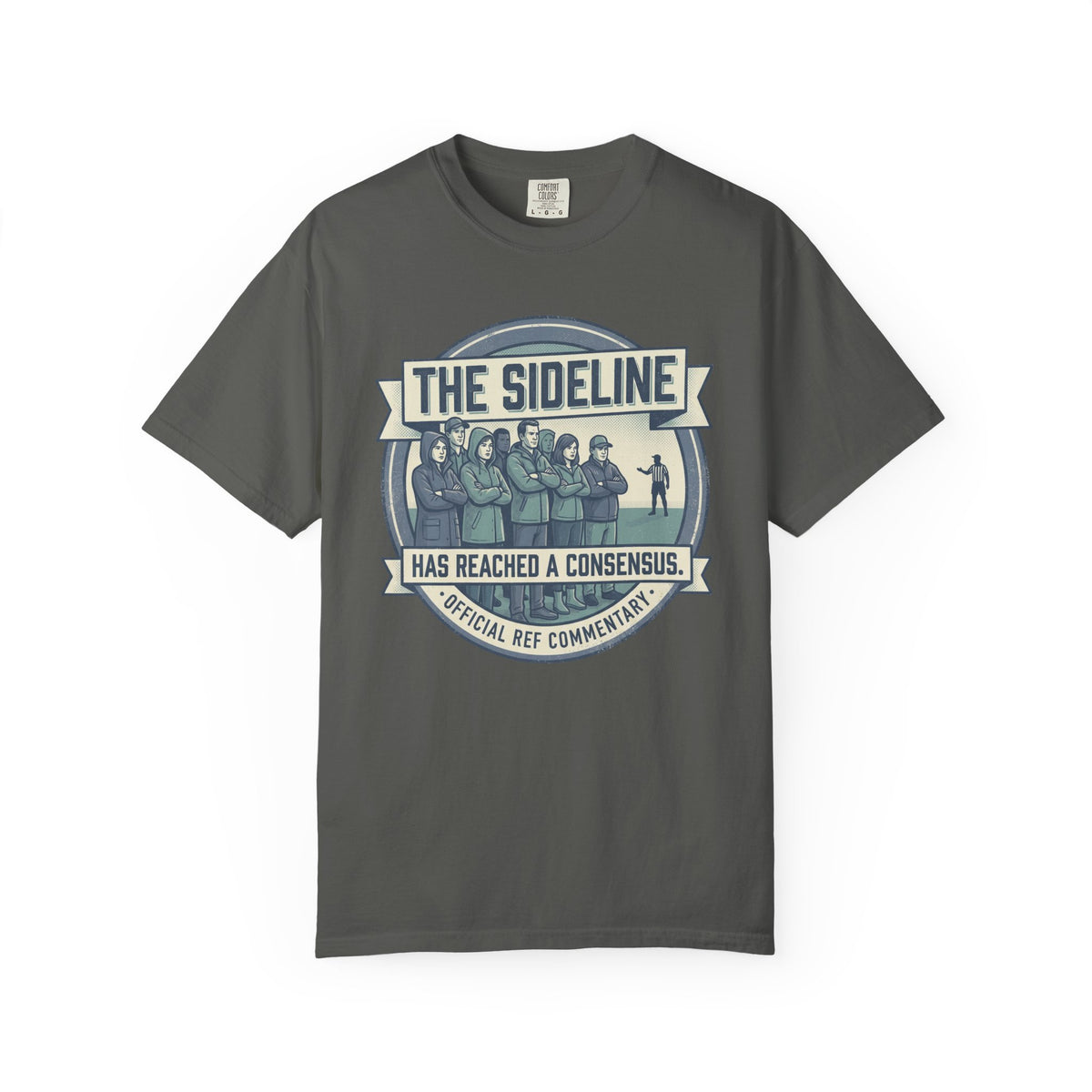 The Sideline Has Reached A Consensus. Illustrated T-shirt