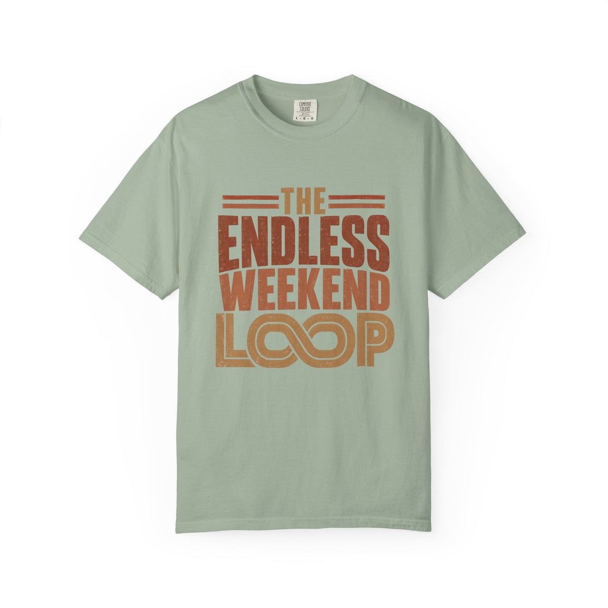 The Endless Weekend Loop Typography T-shirt