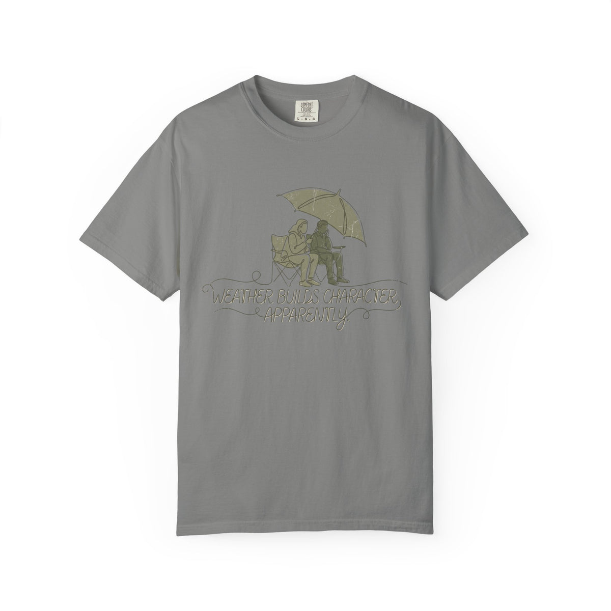 Weather Builds Character. Apparently. Illustrated T-shirt