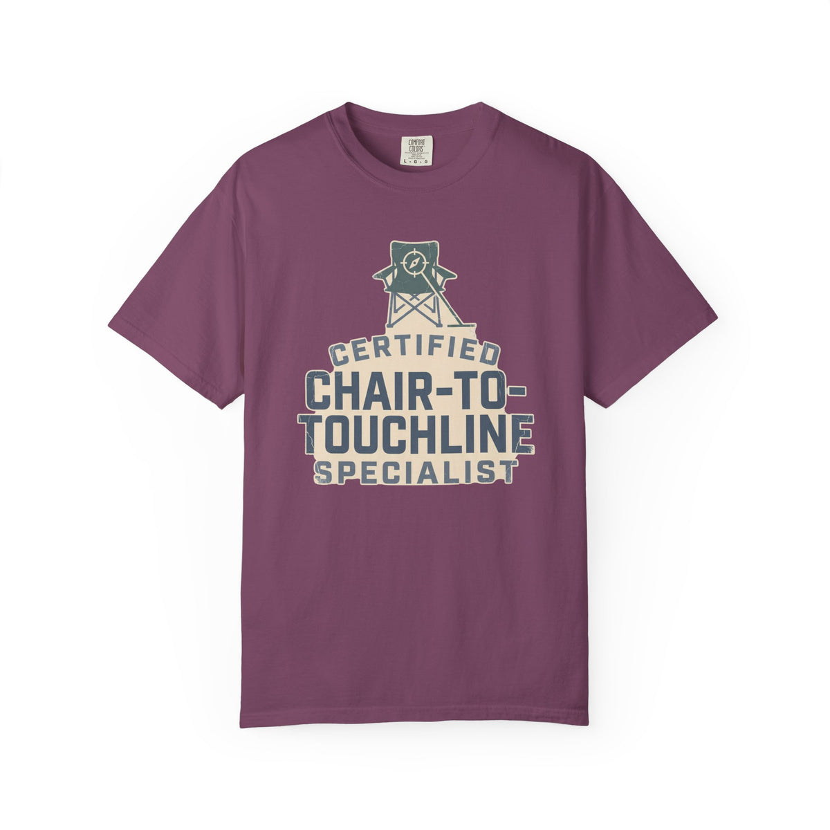 Certified Chair-To-Touchline Specialist Statement T-shirt