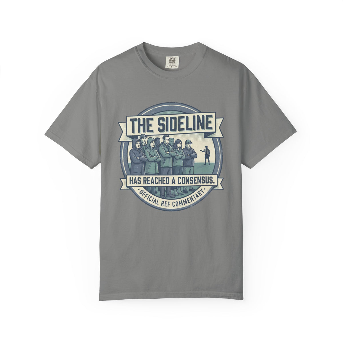 The Sideline Has Reached A Consensus. Illustrated T-shirt