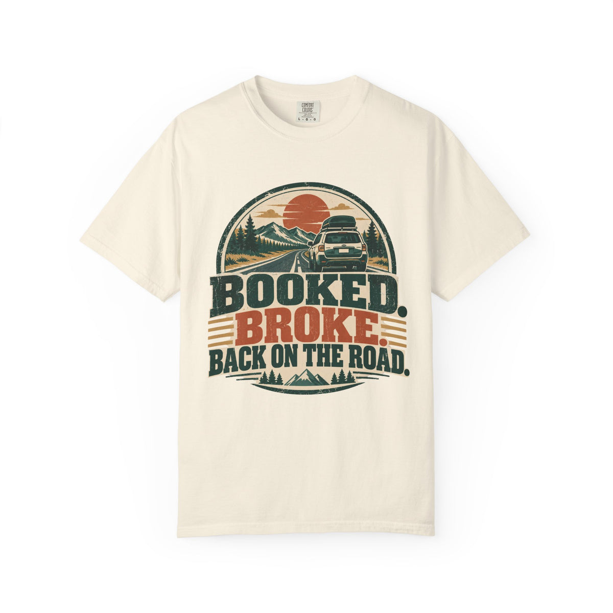 Booked. Broke. Back On The Road. Illustrated T-shirt