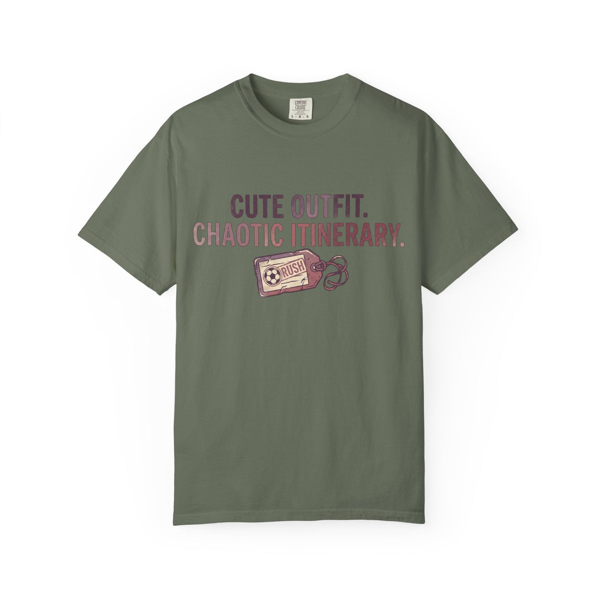 Cute Outfit. Chaotic Itinerary. Statement T-shirt