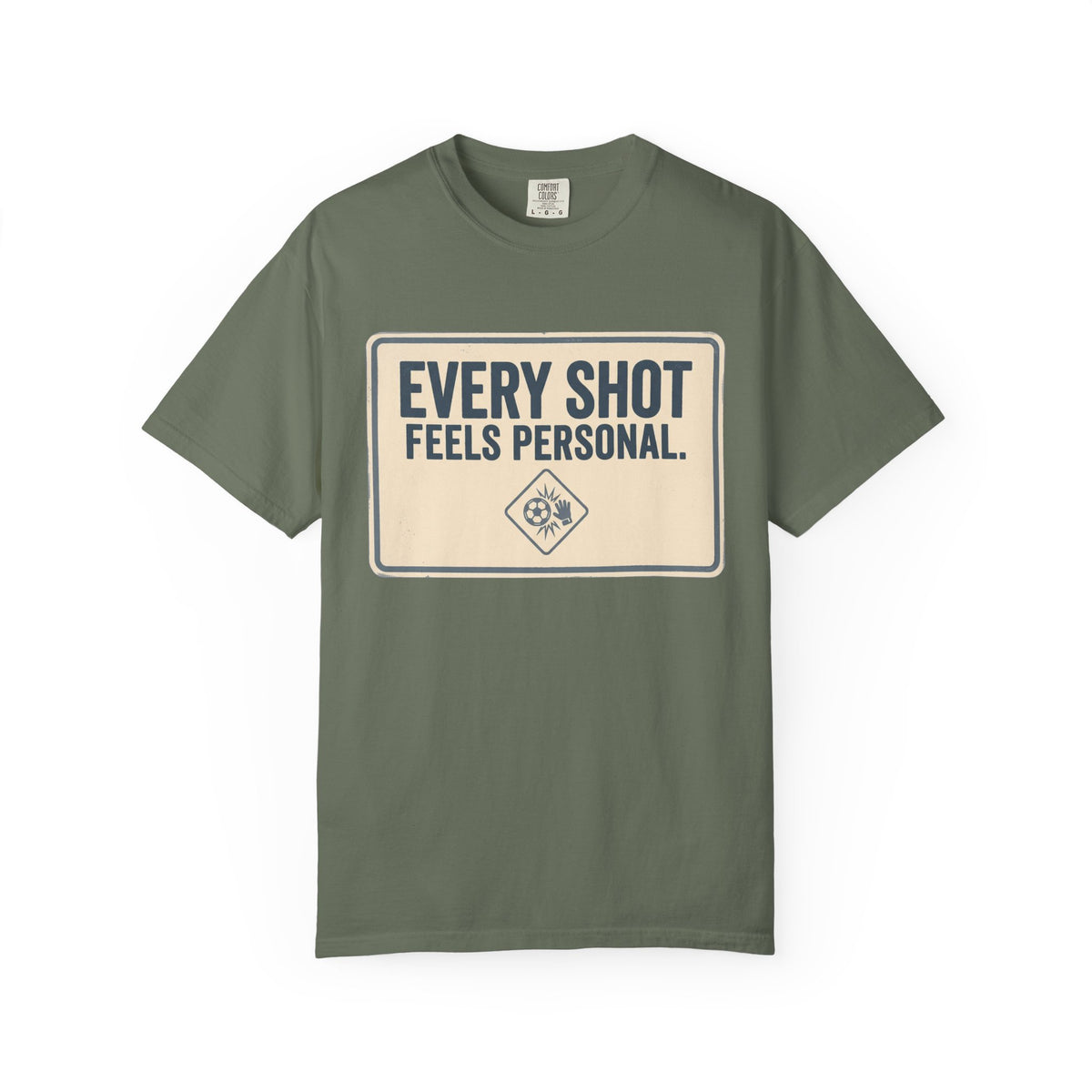 Every Shot Feels Personal. Statement T-shirt