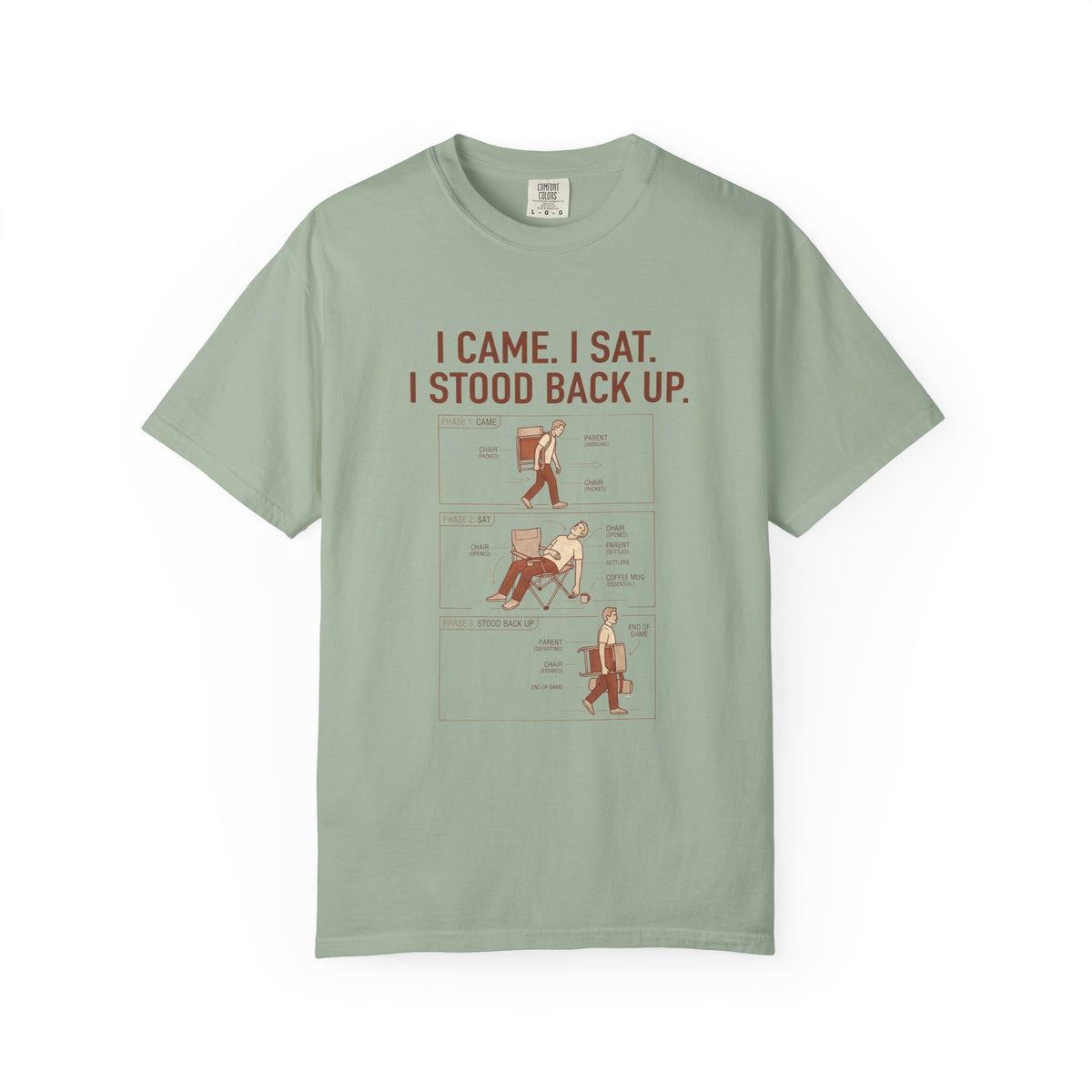 I Came. I Sat. I Stood Back Up. Illustrated T-shirt