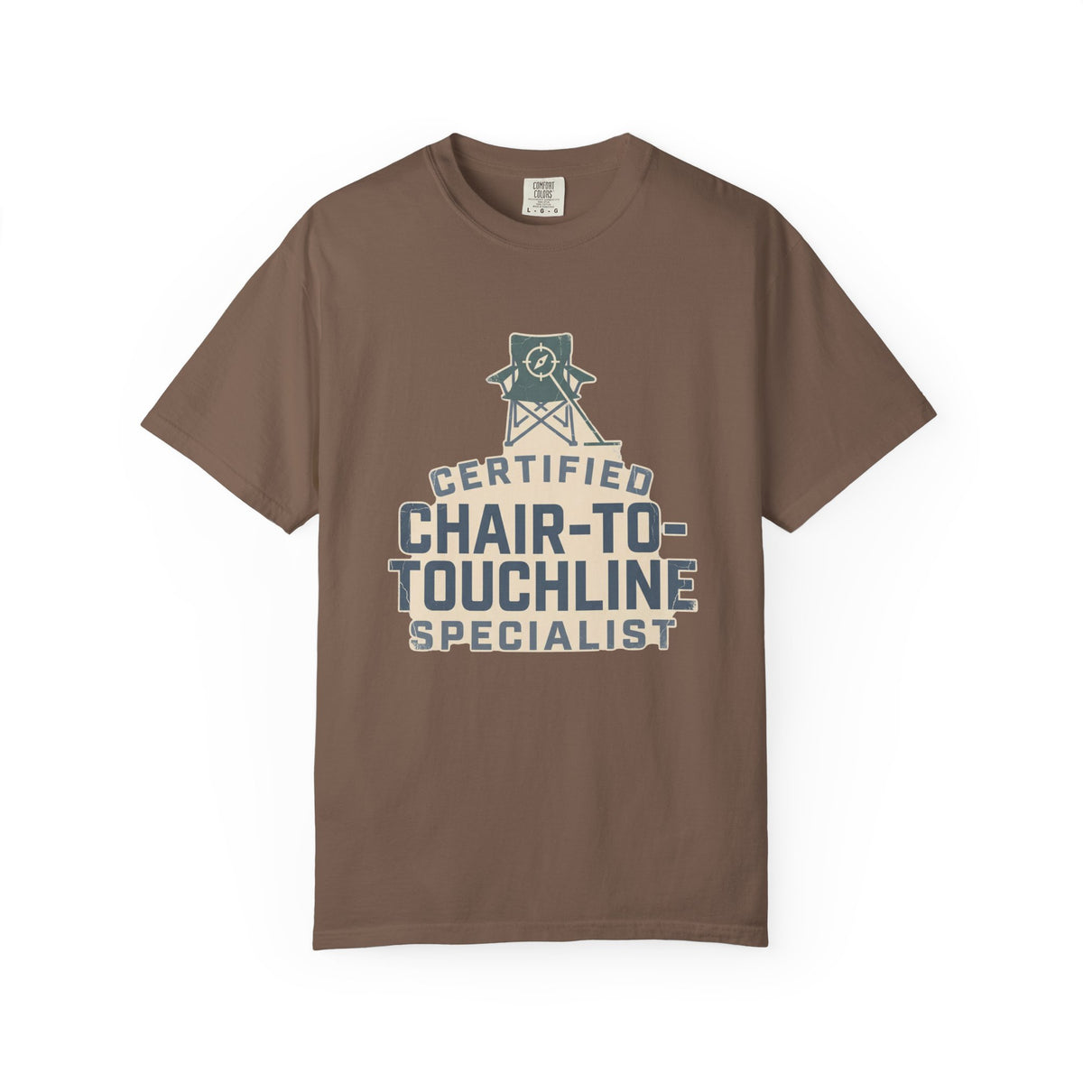 Certified Chair-To-Touchline Specialist Statement T-shirt