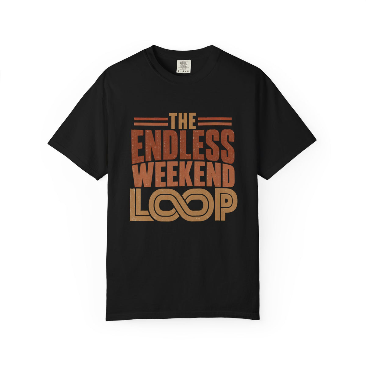 The Endless Weekend Loop Typography T-shirt