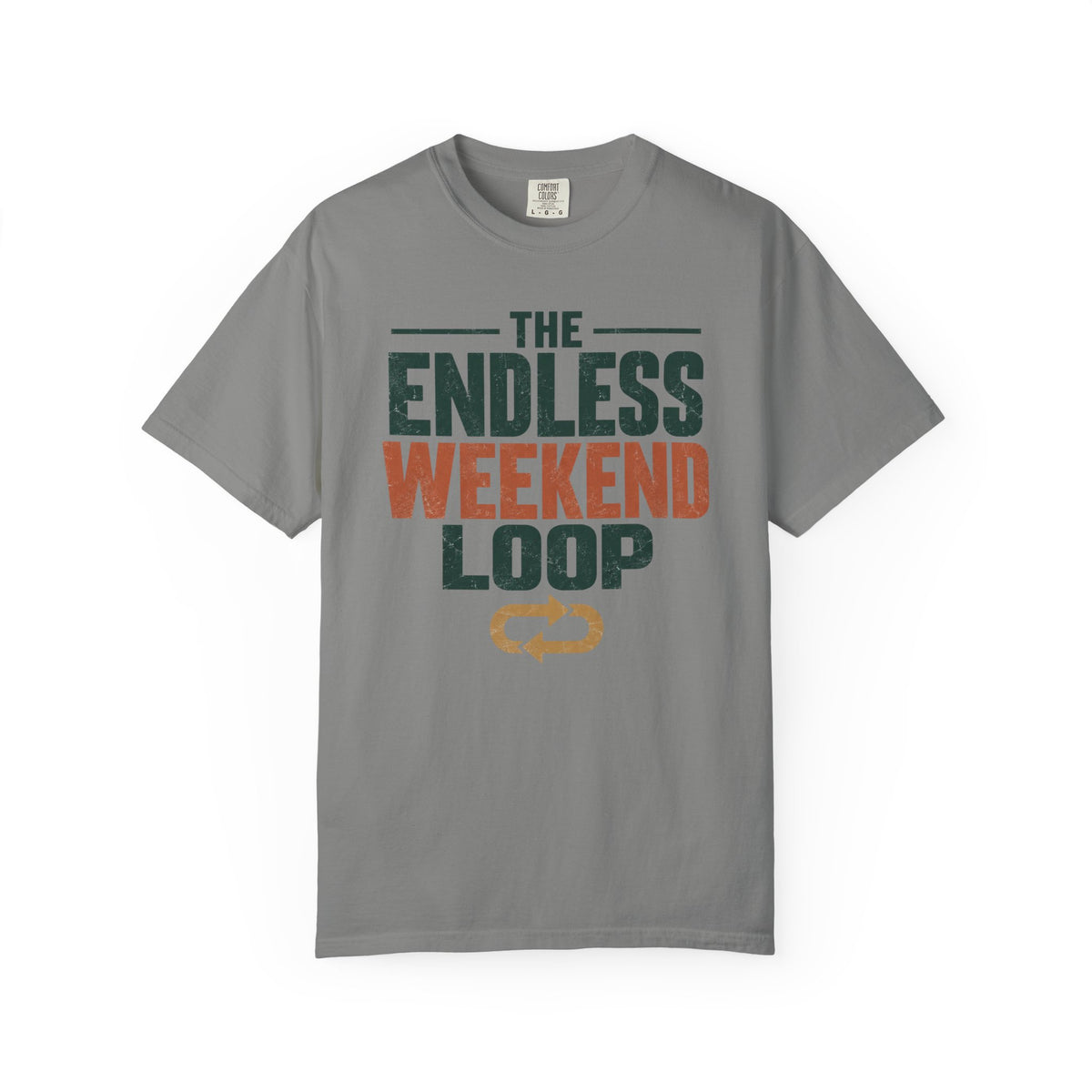 The Endless Weekend Loop Statement T-shirt
