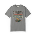 Sideline Conditions: Questionable Statement T-shirt