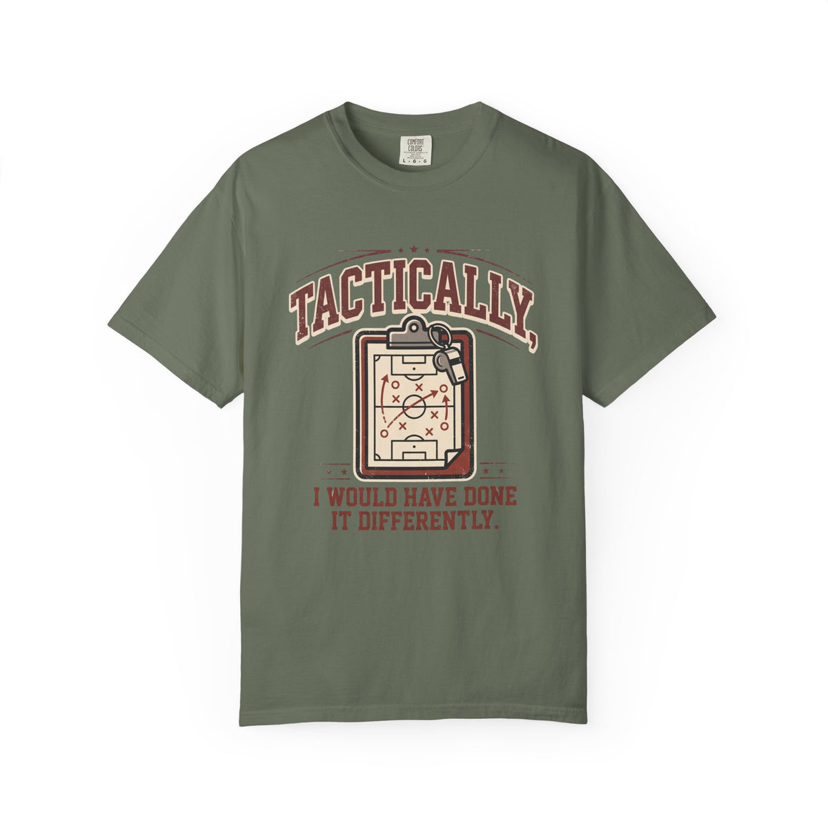 Tactically, I Would Have Done It Differently. Illustrated T-shirt