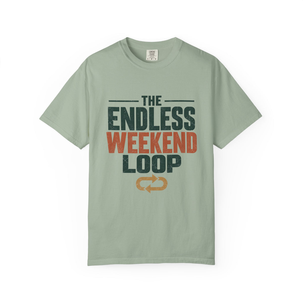 The Endless Weekend Loop Statement T-shirt