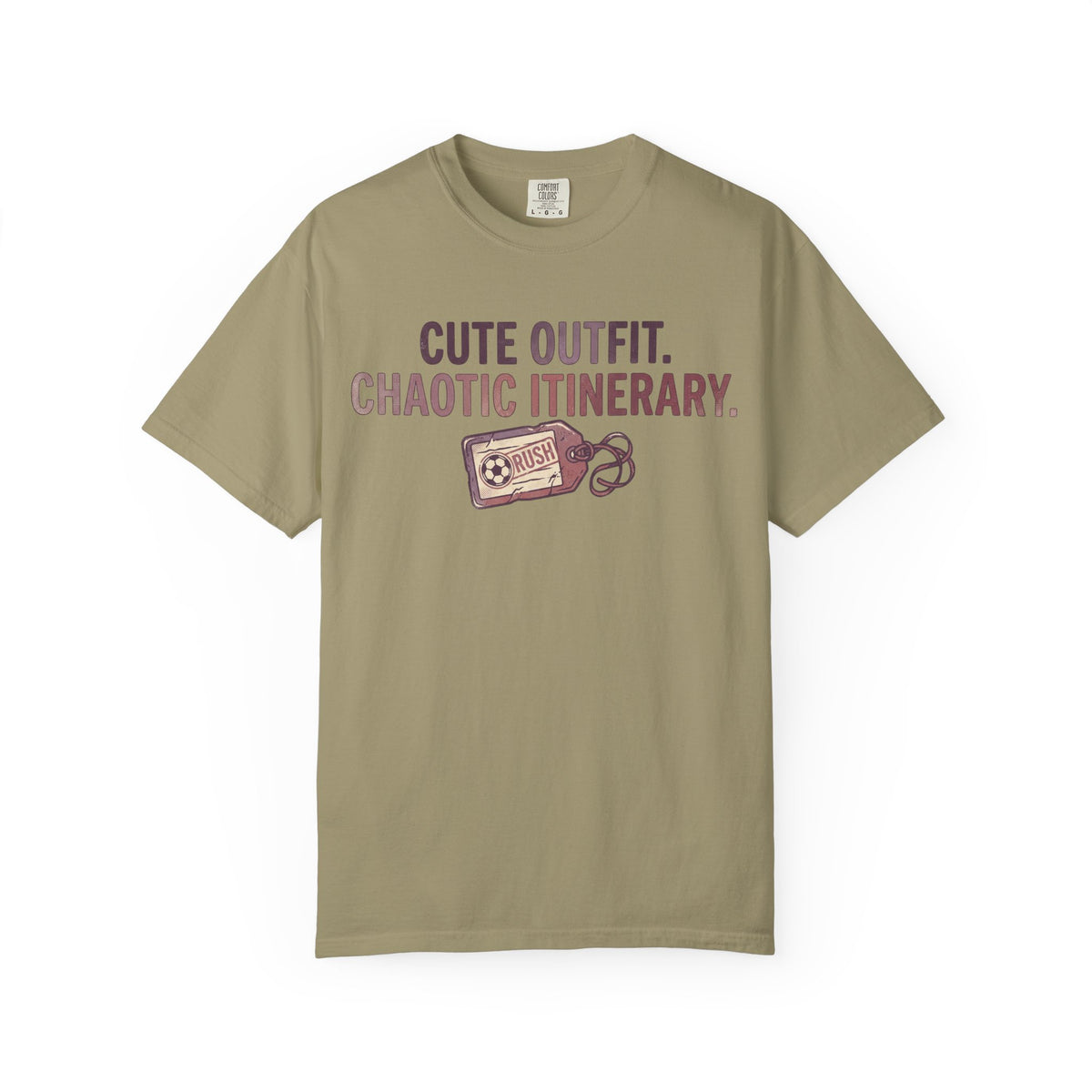 Cute Outfit. Chaotic Itinerary. Statement T-shirt