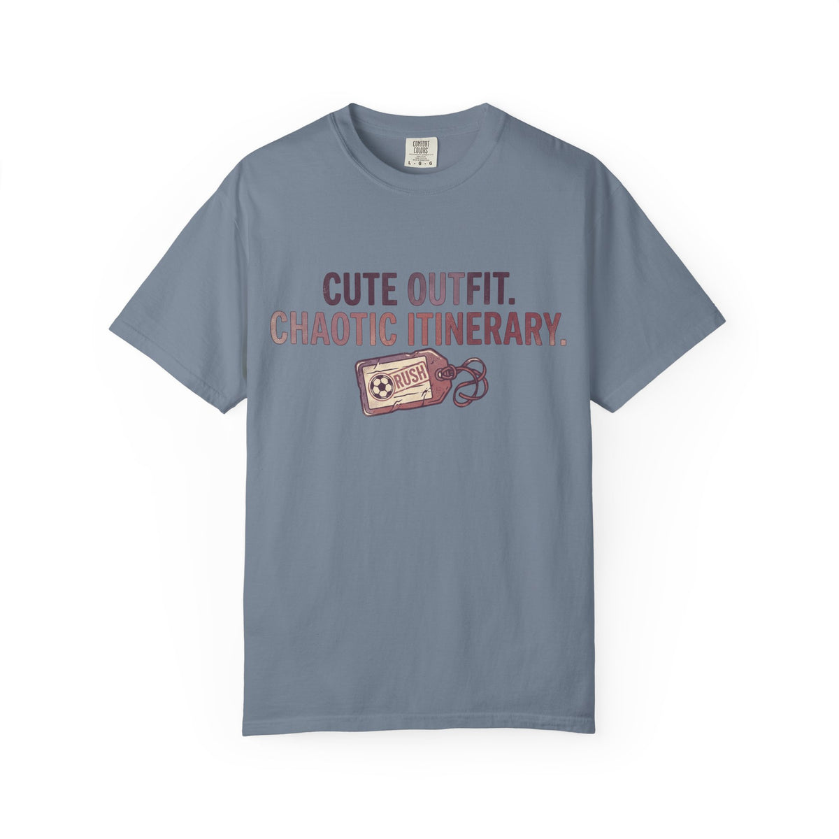 Cute Outfit. Chaotic Itinerary. Statement T-shirt