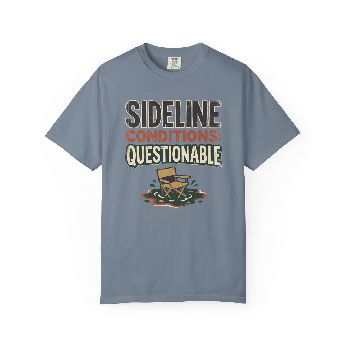 Sideline Conditions: Questionable Statement T-shirt