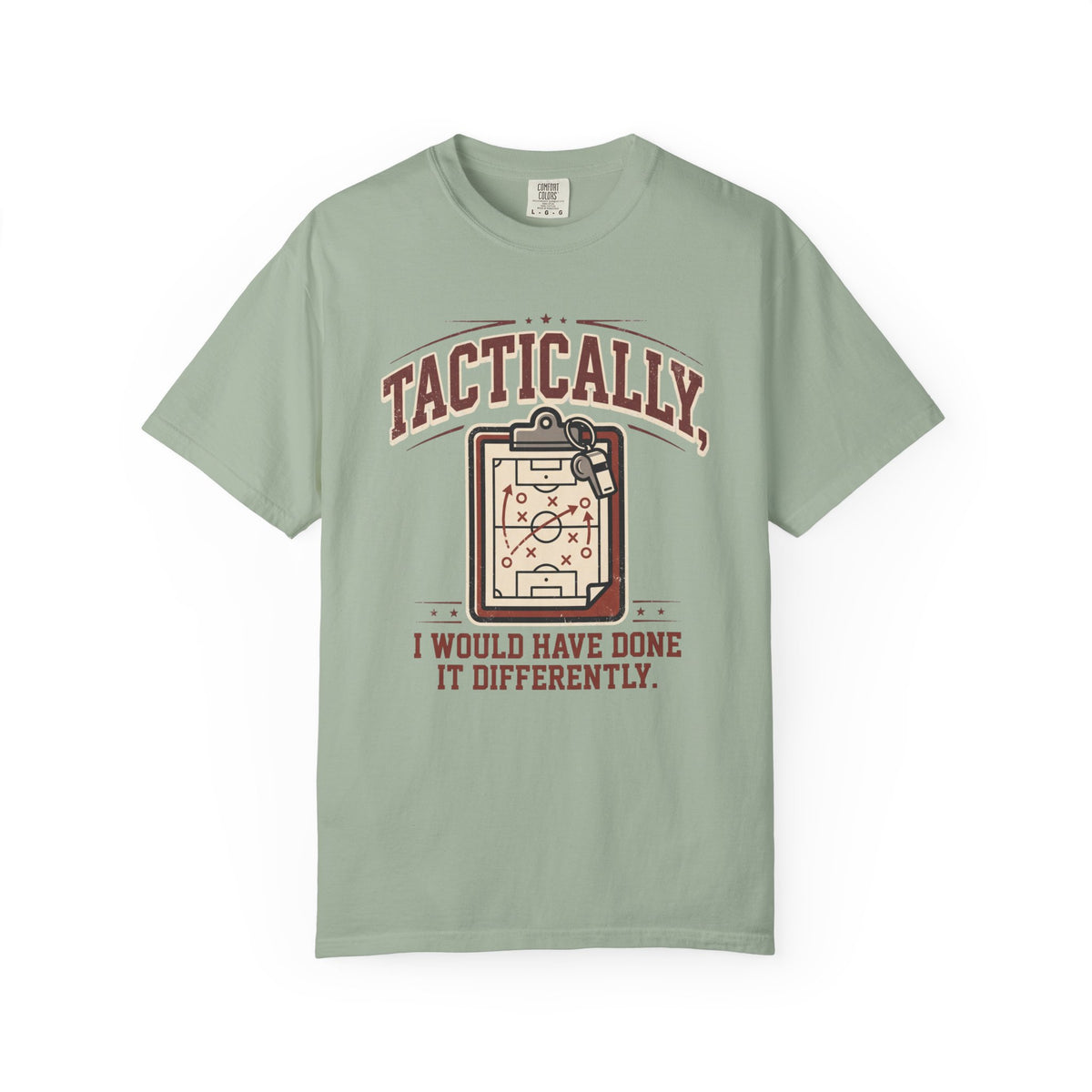 Tactically, I Would Have Done It Differently. Illustrated T-shirt