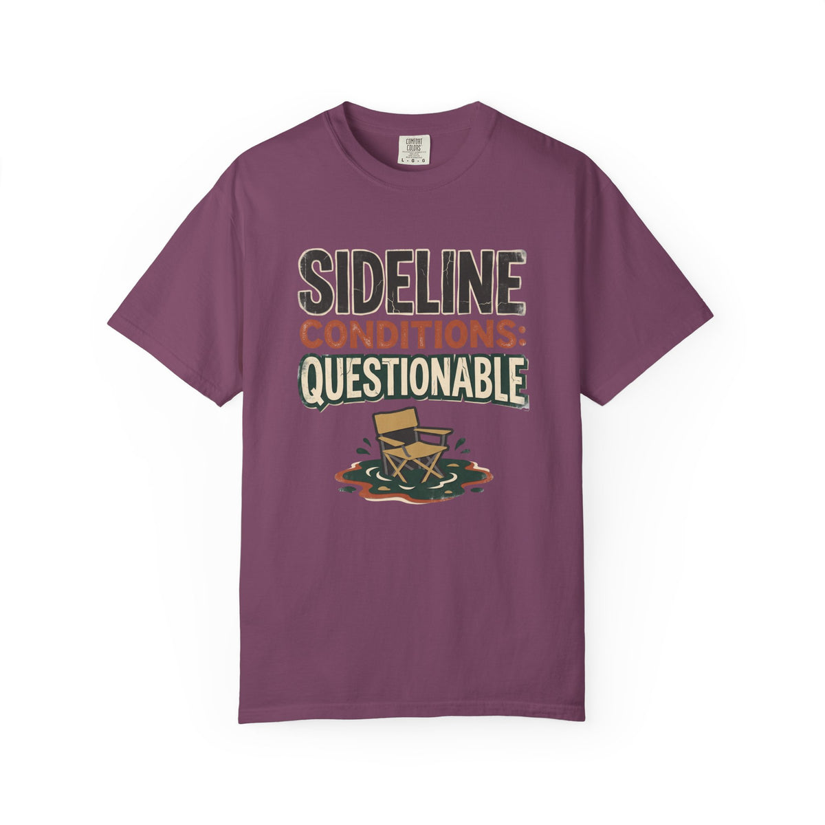 Sideline Conditions: Questionable Statement T-shirt