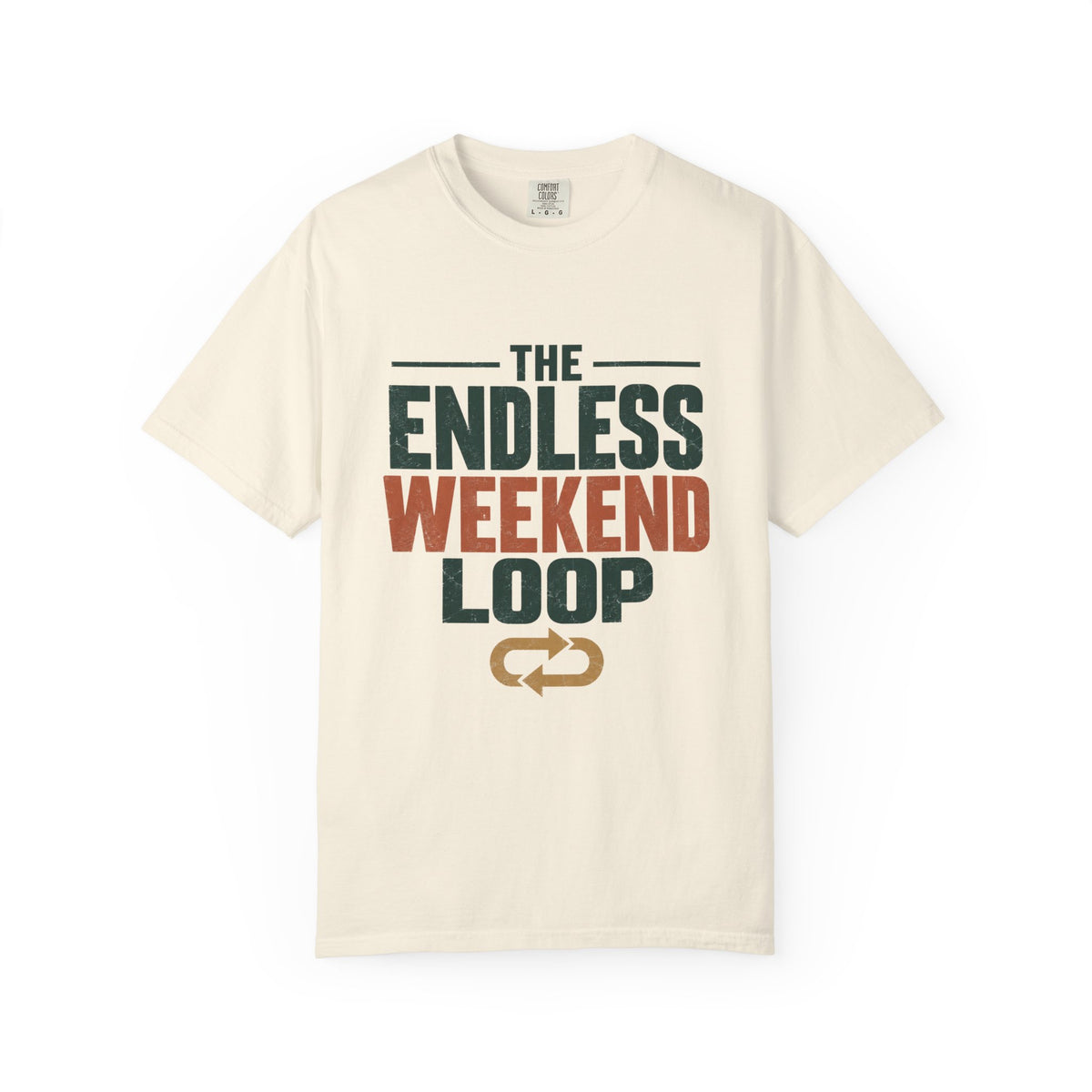 The Endless Weekend Loop Statement T-shirt