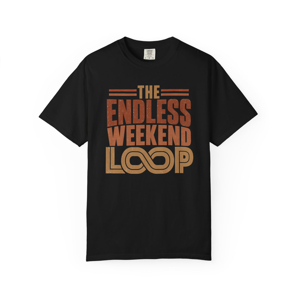 The Endless Weekend Loop Typography T-shirt