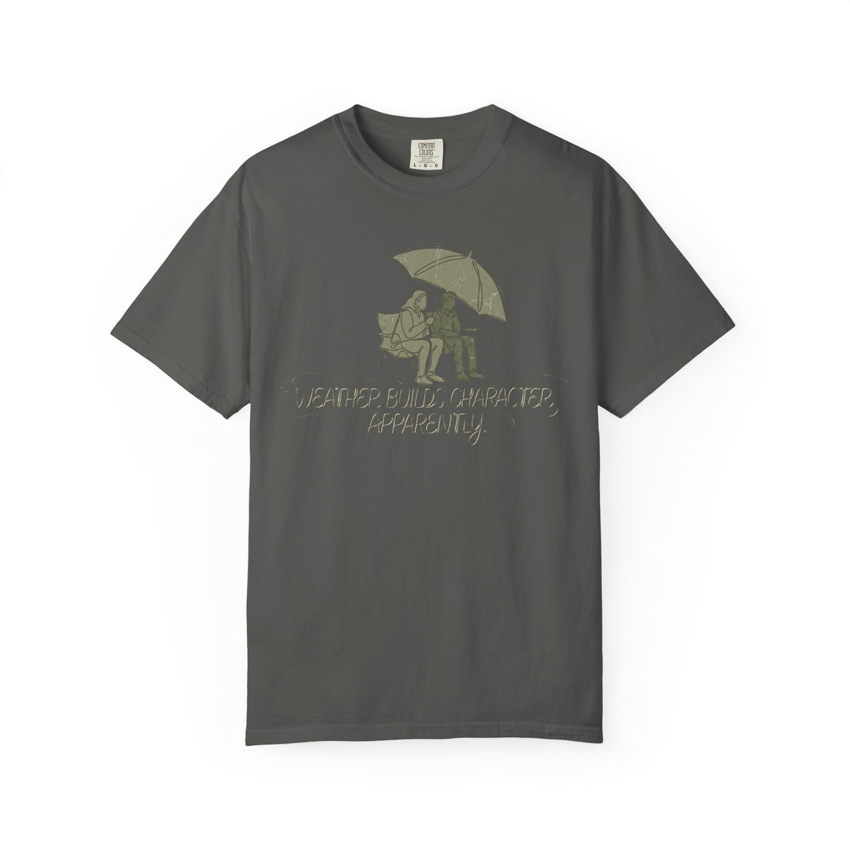 Weather Builds Character. Apparently. Illustrated T-shirt