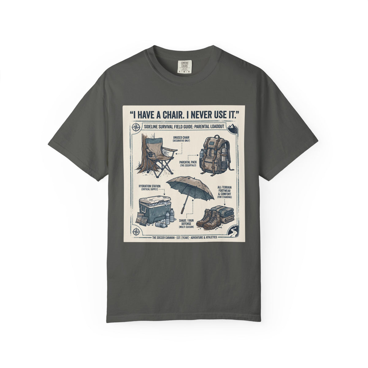 I Have A Chair. I Never Use It. Field Guide T-shirt