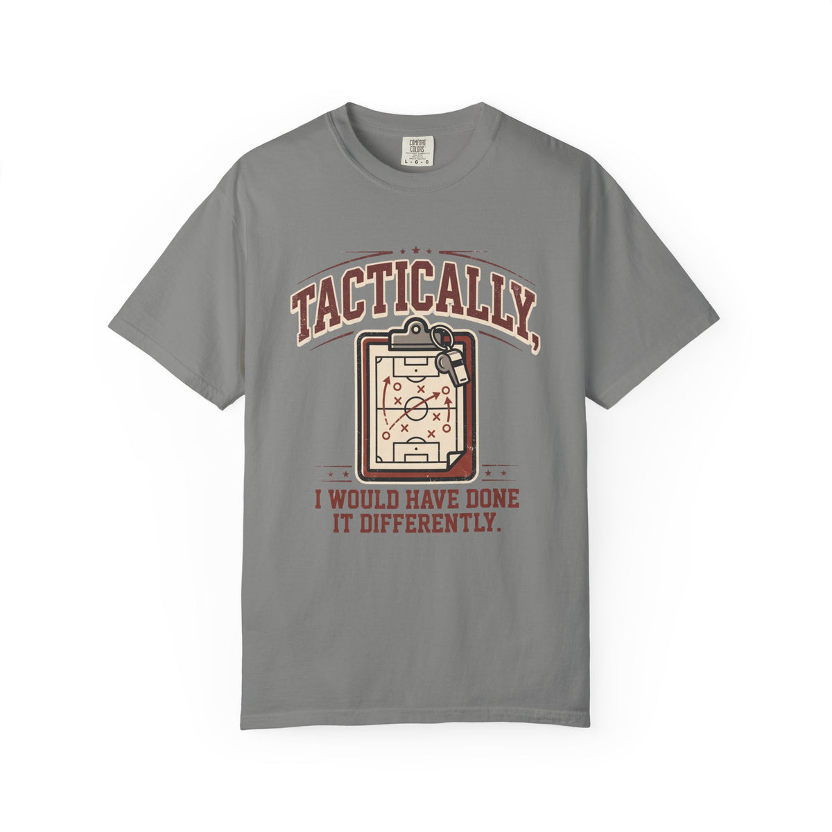 Tactically, I Would Have Done It Differently. Illustrated T-shirt