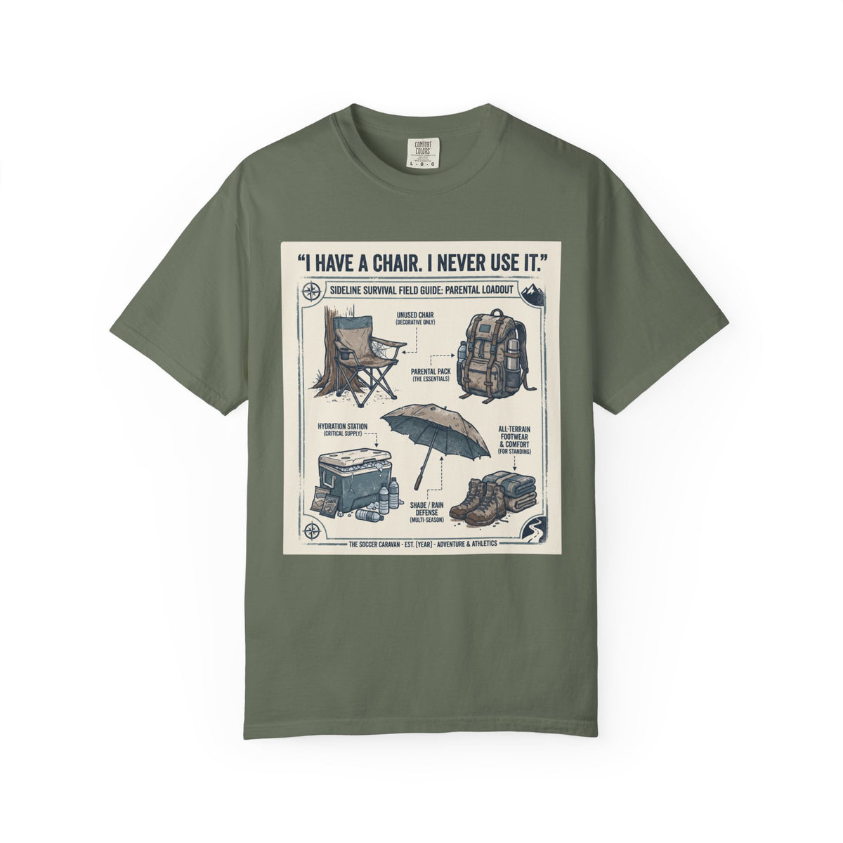 I Have A Chair. I Never Use It. Field Guide T-shirt