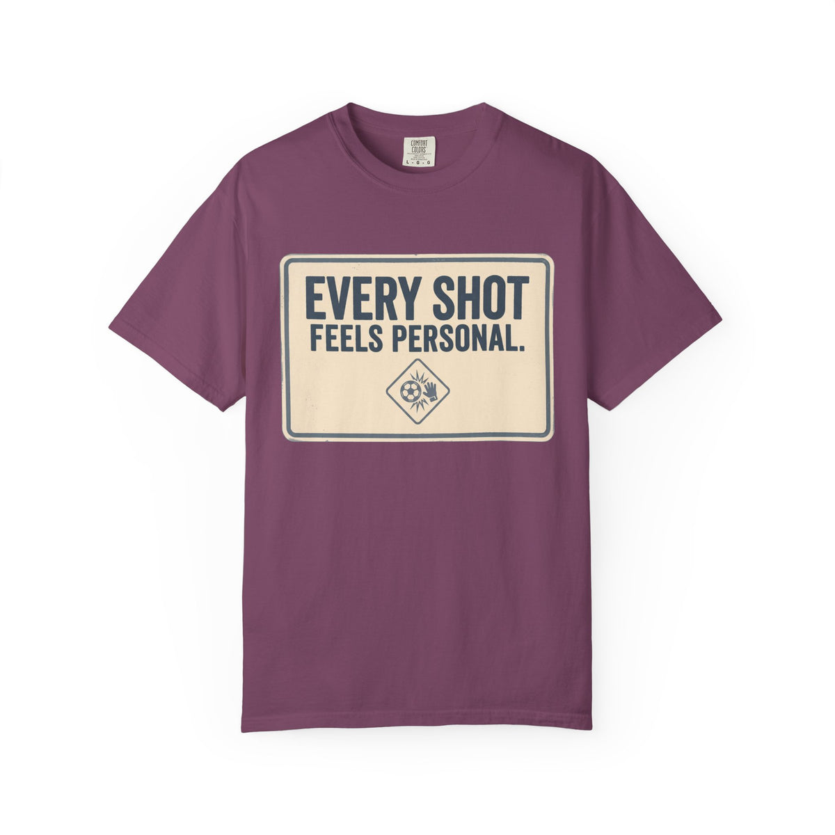 Every Shot Feels Personal. Statement T-shirt