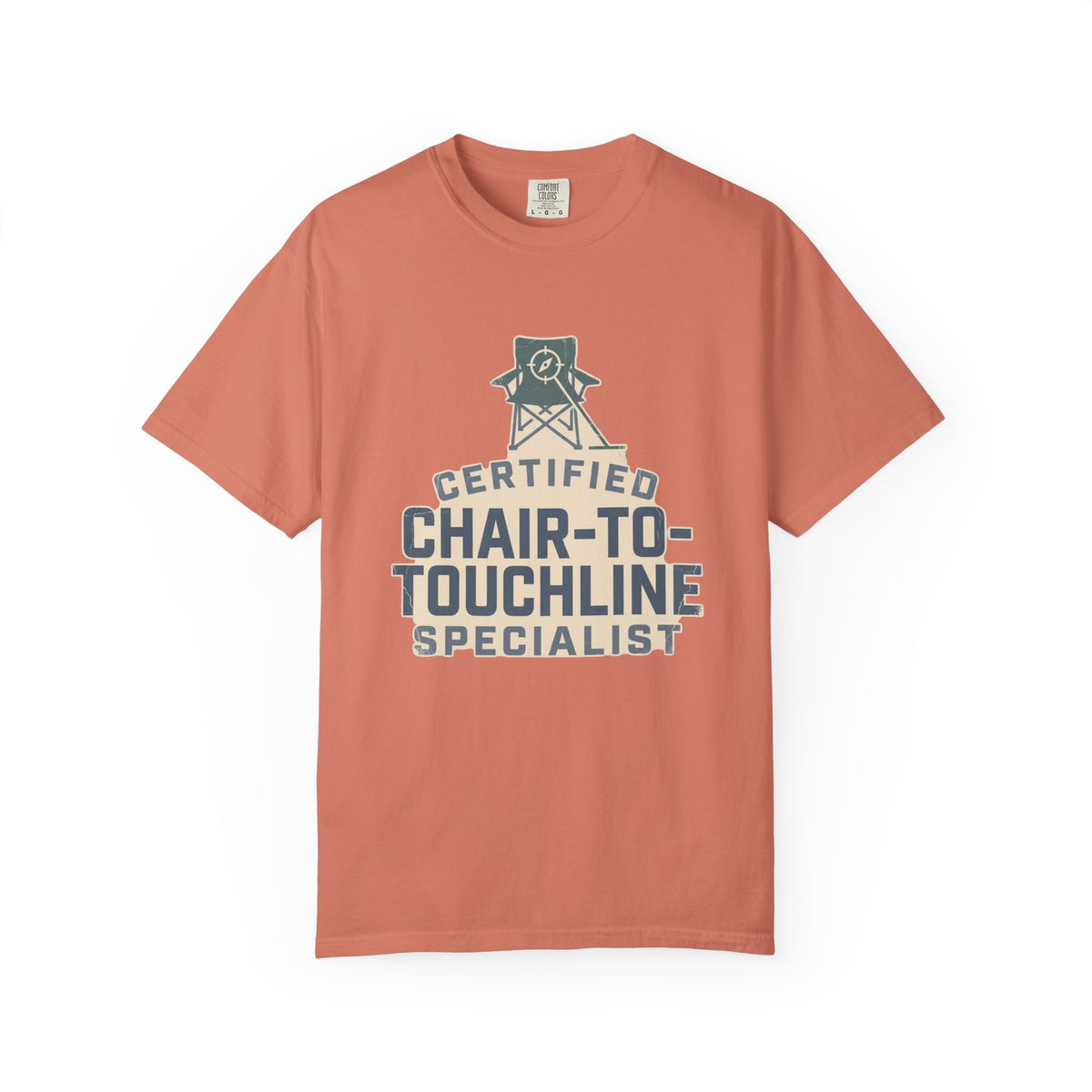 Certified Chair-To-Touchline Specialist Statement T-shirt