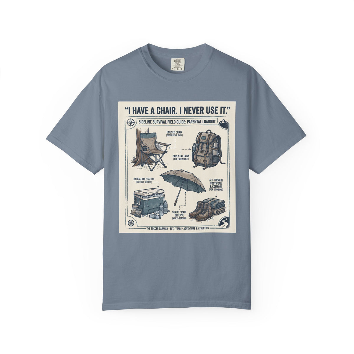 I Have A Chair. I Never Use It. Field Guide T-shirt
